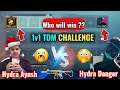 Hydra Danger vs Hydra Ayush | hydra danger 1v1 TDM match in PUBG MOBILE