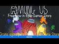 Jogo AMONG US está GRÁTIS agora para PC na Epic Games Store por Tempo Limitado | GET GAME FREE NOW