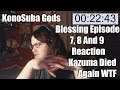 KonoSuba Gods Blessing Episode 7, 8 And 9 Reaction Kazuma Died Again WTF