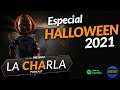 La Charla - Especial Halloween 2021 Feat. NGPaprika.