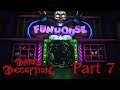 Lets Play: Dark Deception Part 7 Crazy Carnevil, The Lost Level, Funhouse