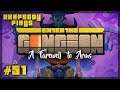 Let's Play Enter the Gungeon A Farewell to Arms: Take a Chance on Me - Episode 51