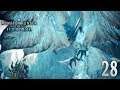 Monster Hunter World: Iceborne ~ Part 28