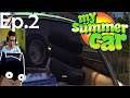 My Summer Car Ep.2 - Взехме гумите + баба ни се обажда