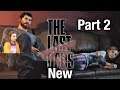 New The Last of Us 1.10 Game Play Part 2 🧟‍♂️ 2019