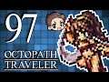 Octopath Traveler #97