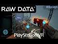 Raw Data PSVR | Move Controllers | Livestream  (1080p60fps)