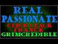 REAL PASSIONATE BY CLICK CLACK FRANK AND GRIMCREDIBLE