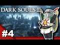 Salty Souls | Dark Souls 3 #4