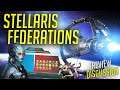 Stellaris 2.6 Federations DLC Gameplay Review