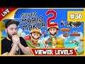 🔴 Super Mario Maker 2 - Viewer Levels + Endless Super Expert No Skip - LIVE STREAM [#36]
