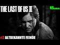 The Last of Us Part II #02: Altbekannte Feinde