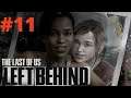 THE LAST OF US REMASTERED Gameplay No Commentary#11-LEFT BEHIND #1