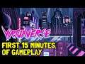 Virtuaverse First 15 Minutes Of Gameplay