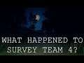 What Happened To Survey Team 4?