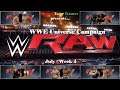 WWE 2K17: WWE Universe - July W4 Raw Roster