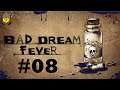 Bad Dream Fever [ITA] - Blind Run - #08