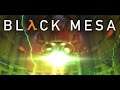 Black Mesa (2020) - Beginning