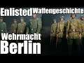 Enlisted Waffen Geschichte, Wehrmacht in Schalt um Berlin
