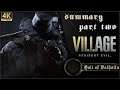 Resident Evil Village ▪ Summary of Part Two