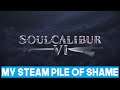 Soul Calibur VI (2018) | My Steam Pile of Shame #102