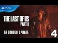 THE LAST OF US 2 - ENCALLADO / GROUNDED #4