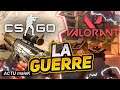 VALORANT EN GUERRE VS CSGO (New Maj de dingue)