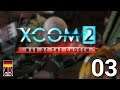 XCOM 2: War of the Chosen - 03 - Operation Lost and Abandoned [GER Let's Play]