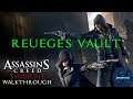 Assassin's Creed Syndicate Walkthrough - Reuege's Vault