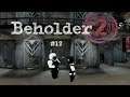 Beholder 2 Прохождение - Секретный торговец и маскировка Тони - Выпуск 17