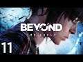 Beyond: Two Souls - Capítulo 11