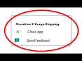 Fix Overdrive 2 Apps Keeps Stopping Error Android & Ios - Fix Overdrive 2 App Not Open Problem