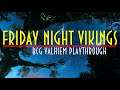 Friday Night Vikings (Valheim Hearth & Home Playthrough)