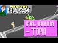 Girl Dream-Topia | What The Hack