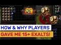 How & Why Players GAVE Me 15+ EXALTED! Helping Others Pays Off!  | POE Delirium 3.10