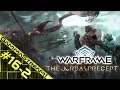 MANIACS FOR PHERLIACS | Warframe 16-2 (The Jordas Precept)
