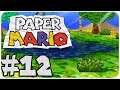 Paper Mario - Episode 12 - This deserted Feeling