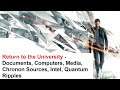 Quantum Break - Return to the University - Documents, Computers, Media, Chronon Sources, Intel