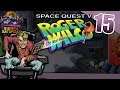 Sierra Saturday: Let's Play Space Quest V - Episode 15 - The Fly