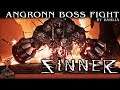 Sinner: Sacrifice For Redemption Angronn Boss Fight