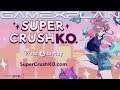 Super Crush KO Gameplay (E3 2019 - Direct Feed)