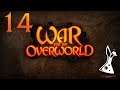 War for the Overworld Let's Play - [Part 14]