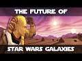 What's The Future Of Star Wars Galaxies? SWG Mini-Series Part 3