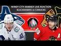 Windy City Hawkey Live Reaction: Blackhawks vs Canucks 10/21/21