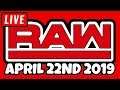 WWE RAW  Live Stream April 22nd 2019 - Full Show Live Reaction