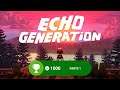 Echo Generation - Gameplay 100% (Xbox Game Pass (Parte 1)