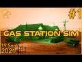 Gas Station Simulator | 19th September 2021 | 1/3 | SquirrelPlus