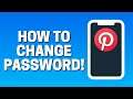 How to Change Password in Pinterest App