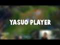 If You Were to Describe YASUO PLAYER in one Moment THIS WOULD BE IT | Funny LoL Series #1028