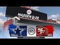 Madden 20 Online Gameplay (Dallas Cowboys vs San Francisco 49ers)
